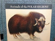 Cover of: Animals of the Polar Regions