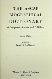 Cover of: The ASCAP biographical dictionary of composers, authors and publishers. by American Society of Composers, Authors and Publishers.