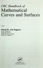 CRC handbook of mathematical curves and surfaces by David H. (David Henry) Von Seggern