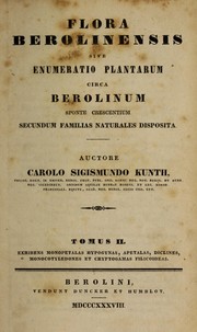 Cover of: Flora berolinensis: sive Enumeratio plantarum circa Berolinum sponte crescentium secundum familias naturales disposita