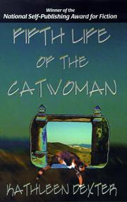 Cover of: Fifth Life of the Catwoman by Kathleen Dexter, Kathleen Dexter