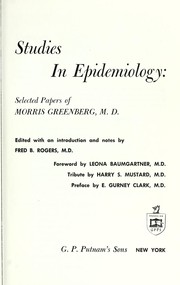 Cover of: Studies in epidemiology: selected papers. by Morris Greenberg