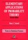 Cover of: Elementary applications of probability theory