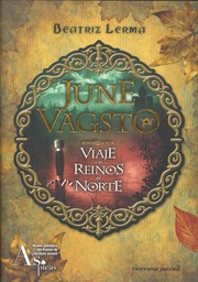 Cover of: June Vagsto : Viaje a los reinos del norte