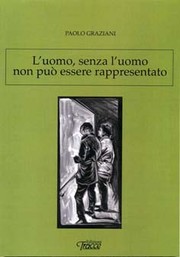 Cover of: L'uomo, senza l'uomo non può essere rappresentato: Astrattismo, un "equivoco" culturale