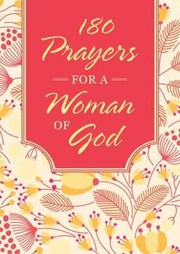 Cover of: 180 Prayers for a Woman of God