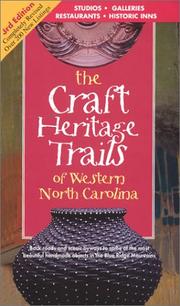 Cover of: The Craft Heritage Trails of Western North Carolina, 3rd Edition