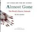 Cover of: Almost Gone by Steve Jenkins