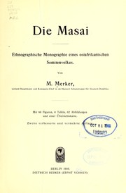 Cover of: Die Masai: Ethnographische Monographie eines ostafrikanischen Semitenvolkes