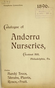Cover of: Catalogue of Andorra Nurseries: choice hardy trees, shrubs, plants, roses, and fruit