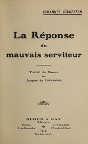 Cover of: La réponse du mauvais serviteur by Johannes Jörgensen