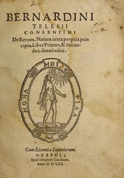 Cover of: De rerum natura iuxta propria principia by Bernardino Telesio