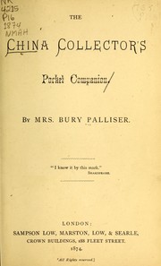Cover of: The china collector's pocket companion by Mrs. Fanny Bury Palliser