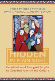 Cover of: Hidden in Plain Sight: Contributions of Aboriginal Peoples to Canadian Identity and Culture, Volume II