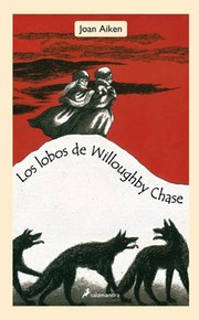 Cover of: Los lobos de Willoughby Chase 