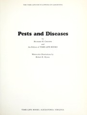 Cover of: Pests and Diseases (Time Life Encyclopedia Gardening) by Richard H. Cravens