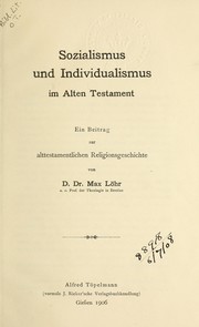 Cover of: Sozialismus und individualismus im Alten Testament: ein beitrag zur alttestamentlichen religionsgeschichte