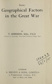 Cover of: Some geographical factors in the Great War