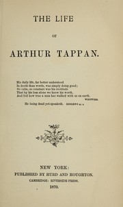 Cover of: The life of Arthur Tappan