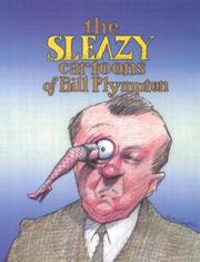 Cover of: The Sleazy Cartoons of Bill Plympton