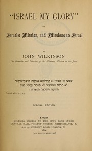 Cover of: "Israel my glory" by John Wilkinson