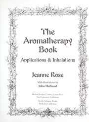 Cover of: The aromatherapy book : applications & inhalations by 