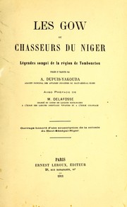 Cover of: Les gow ou chasseurs du Niger by Auguste Victor Dupuis