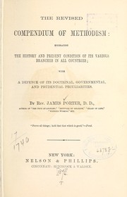 Cover of: The revised compendium of Methodism, 1875