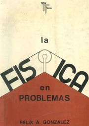 La física en problemas by Felix A. González