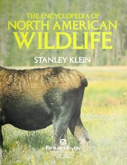 Cover of: The encyclopedia of North American wildlife by Stanley Klein