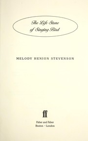 Cover of: The life stone of singing bird by Melody Stevenson