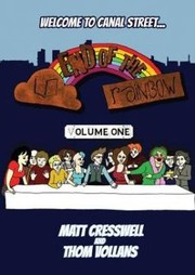 Cover of: End of the rainbow: A graphic novel