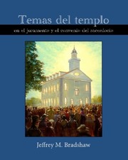 Temas del templo en el juramento y el convenio del sacerdocio by Jeffrey M. Bradshaw