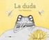 Cover of: La duda