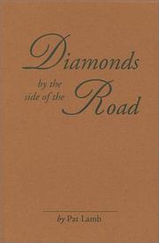 Cover of: Diamonds by the side of the road by Pat Lamb