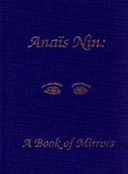 Cover of: Anaïs Nin: a book of mirrors