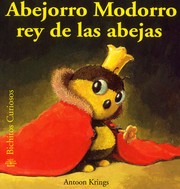 Cover of: Abejorro Modorro rey de las abejas 