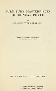Cover of: Furniture masterpieces of Duncan Phyfe by Charles Over Cornelius