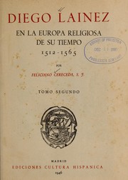 Cover of: Diego Laínez en la Europa religiosa de su tiempo: 1512-1565