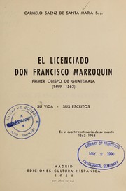 El licenciado don Francisco Marroquín by Francisco Marroquín