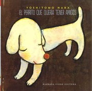 Cover of: El perrito que quería tener amigos by 