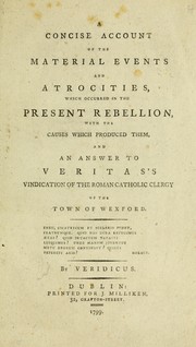 Cover of: A concise account of the material events and atrocities, which occurred in the present rebellion