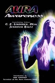 Cover of: Aura awareness by contributing editors, C. E. Lindgren, Jennifer Baltz ; introduction by Guy Coggins.