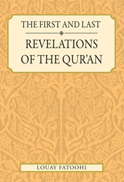 Cover of: The First and Last Revelations of the Qur’an