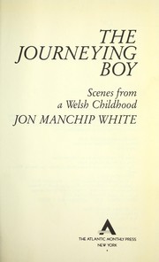 The Journeying Boy by Jon Ewbank Manchip White