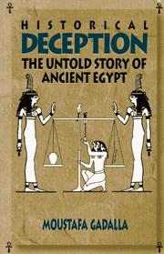 Cover of: Historical deception: the untold story of ancient Egypt