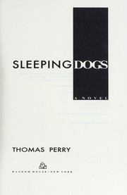 Cover of: Sleeping dogs by Thomas Perry