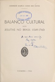 Cover of: Balanc ʹo cultural dos Jesui tas no Brasil, 1549-1760 by Domingos Mauri cio Gomes dos Santos