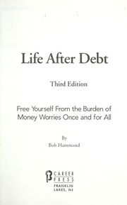 Cover of: Life after debt by Bob Hammond