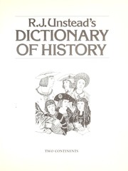 Cover of: R.J. Unstead's Dictionary of History by R. J. Unstead